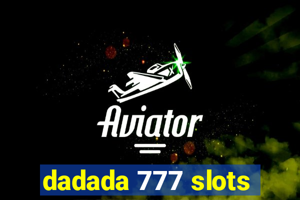 dadada 777 slots